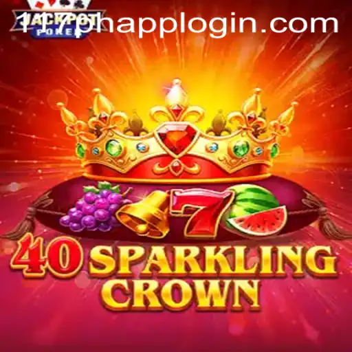 Discover the Thrilling World of 40SparklingCrown and Navigating 117PH APP LOGIN