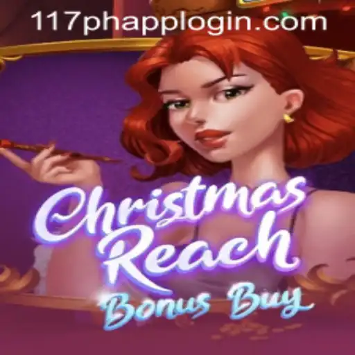 Unveiling the Charm of ChristmasReachBonusBuy and the Role of 117PH APP LOGIN